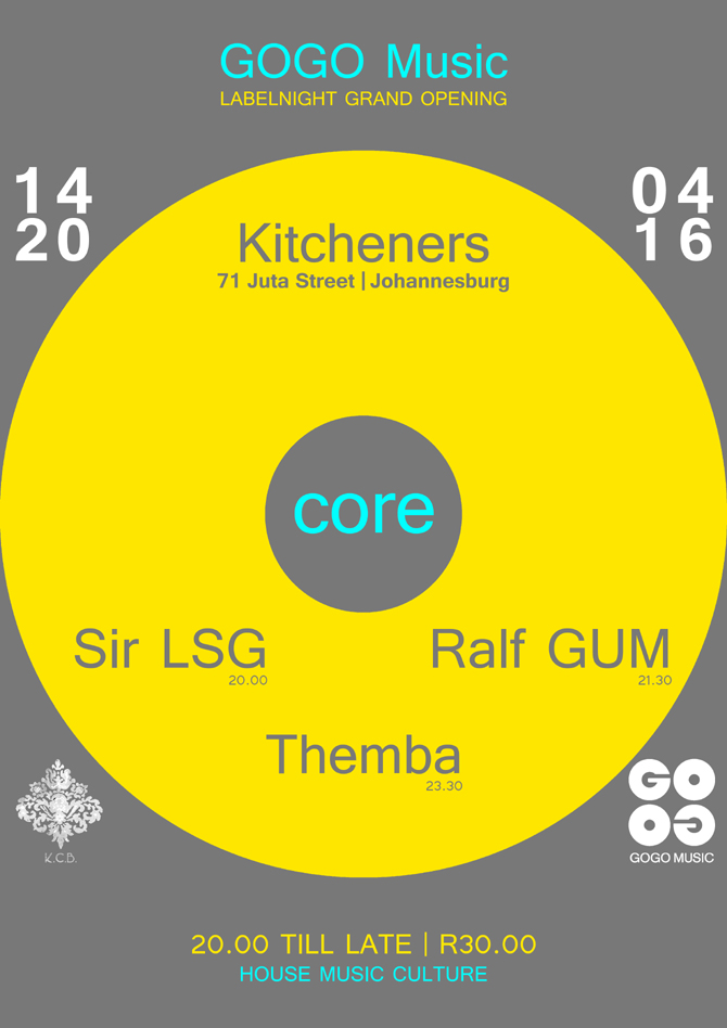 Core with Ralf GUM, Sir LSG &amp; Themba