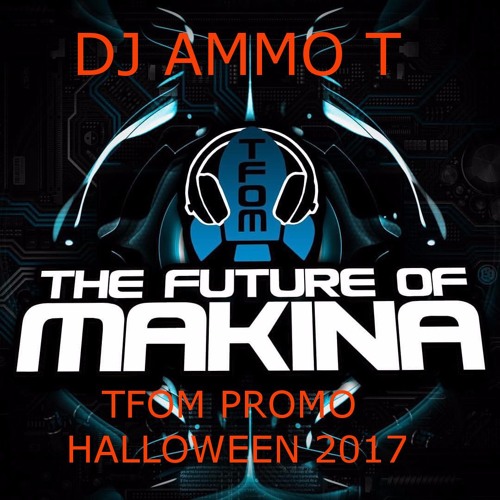 DJ AMMO TFOM HALLOWEEN PROMO MIX 2017 by MC Bouncin Aka DJ Ammo T TFOM