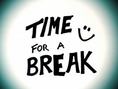 Break!