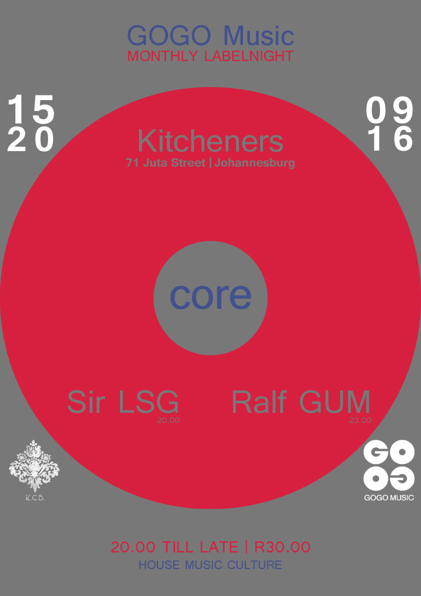 GOGO Music pres. CORE at Kitcheners