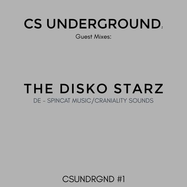 Cs Underground #1 - The Disko Starz (De)