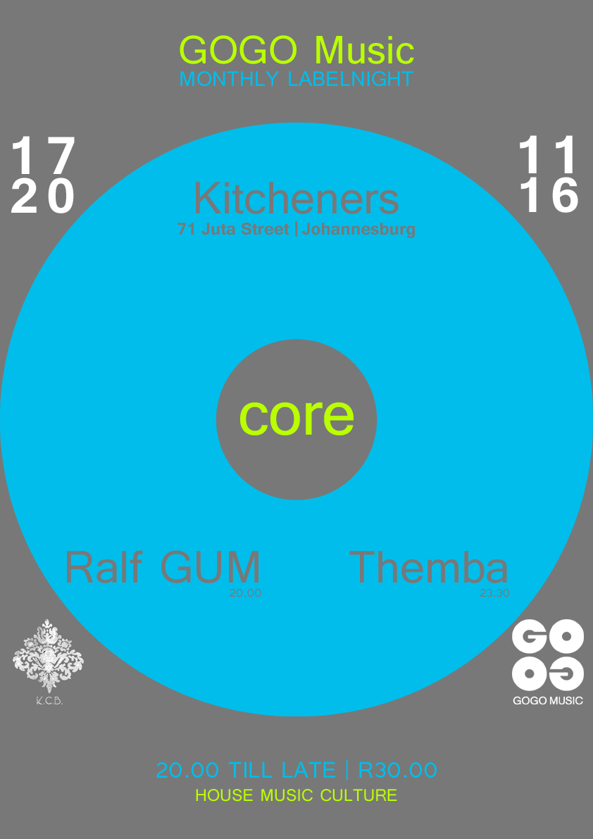 GOGO Music pres. CORE at Kitcheners