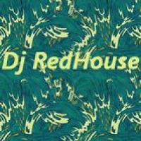 Dj RedHouse