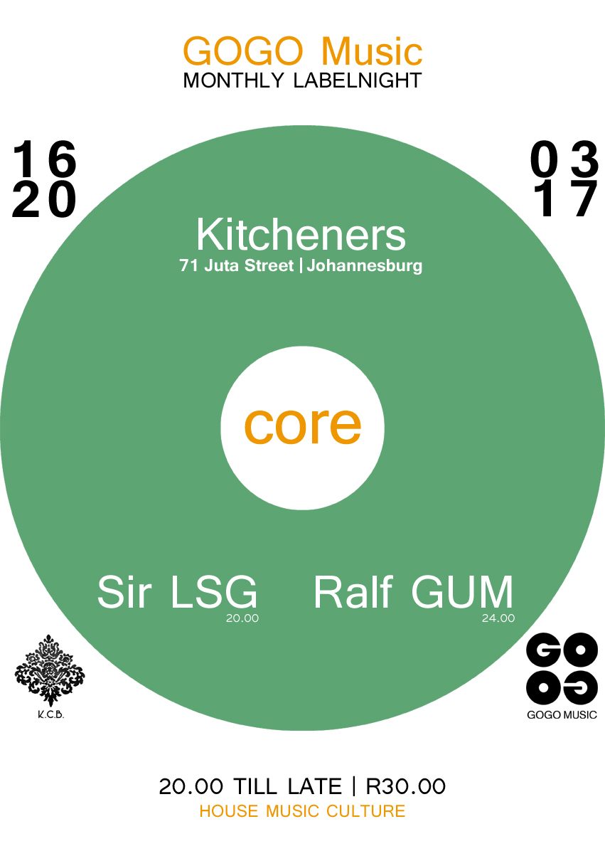 GOGO Music pres. CORE at Kitcheners