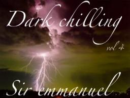 dark chilling vol 4