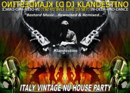 ITALY VINTAGE NU HOUSE PARTY (LIVE DJ SET mixed by © Dj Klandestino)