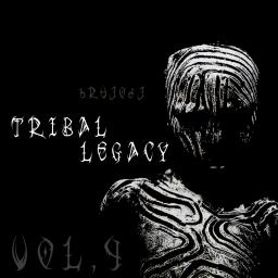 Tribal Legacy Vol.4