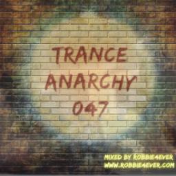 Trance Anarchy 047