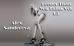 DEEPER THAN YOU THINK VOL. 63