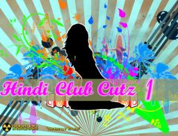 Hindi Club Cutz 1