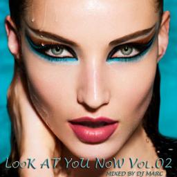 Look at you now Vol. 02