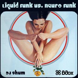 Liquid Funk vs. Neuro Funk