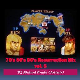 70&#039;s 80&#039;s 90&#039;s Resurrection Mix 8 (2011)