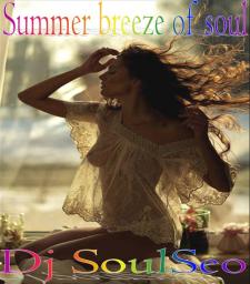 Summer breeze of soul
