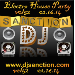 Electro House #52 2014 Techno Dance Club Mix djsanction.com