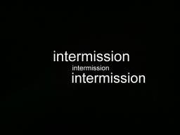 Intermission