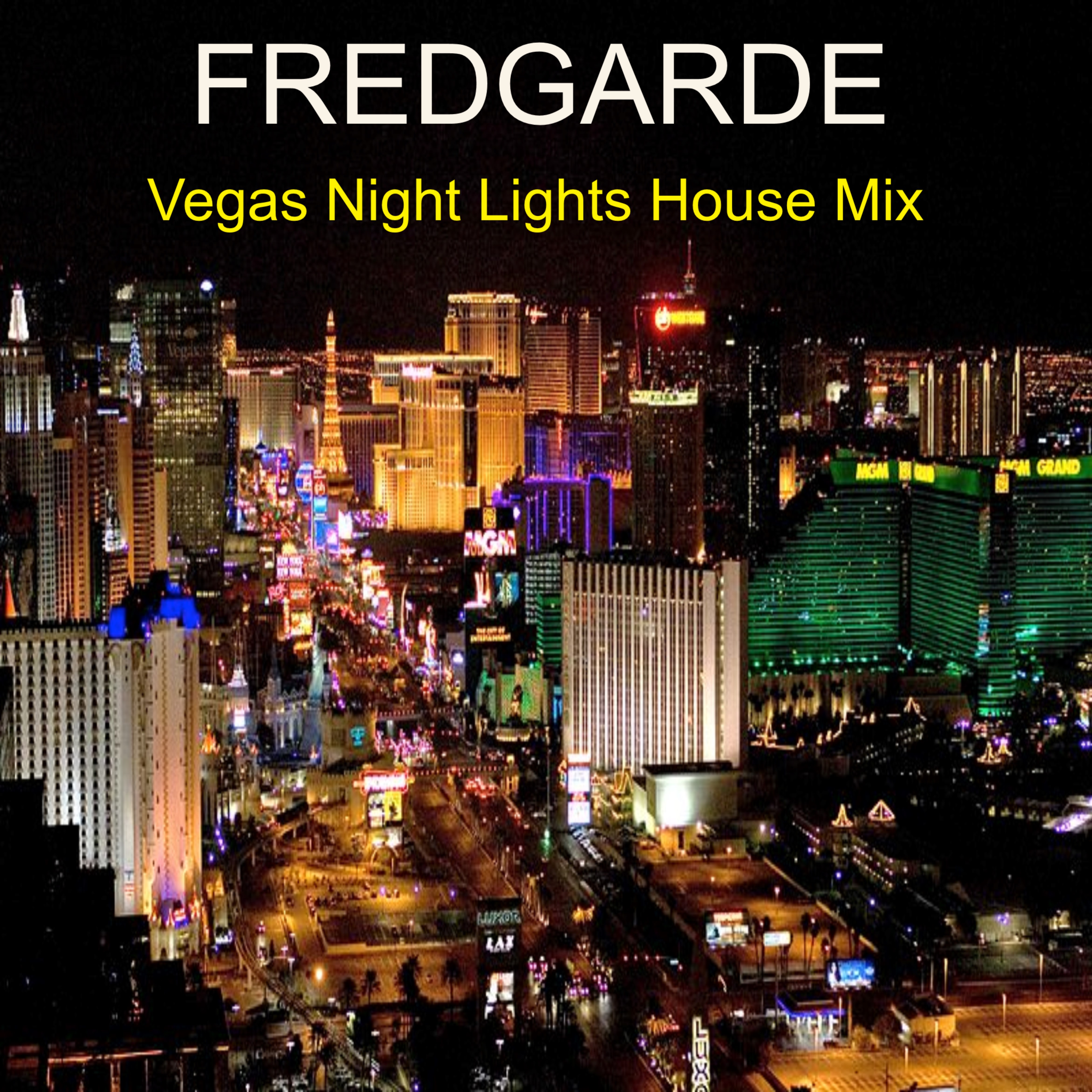 Vegas Night Lights House Mix