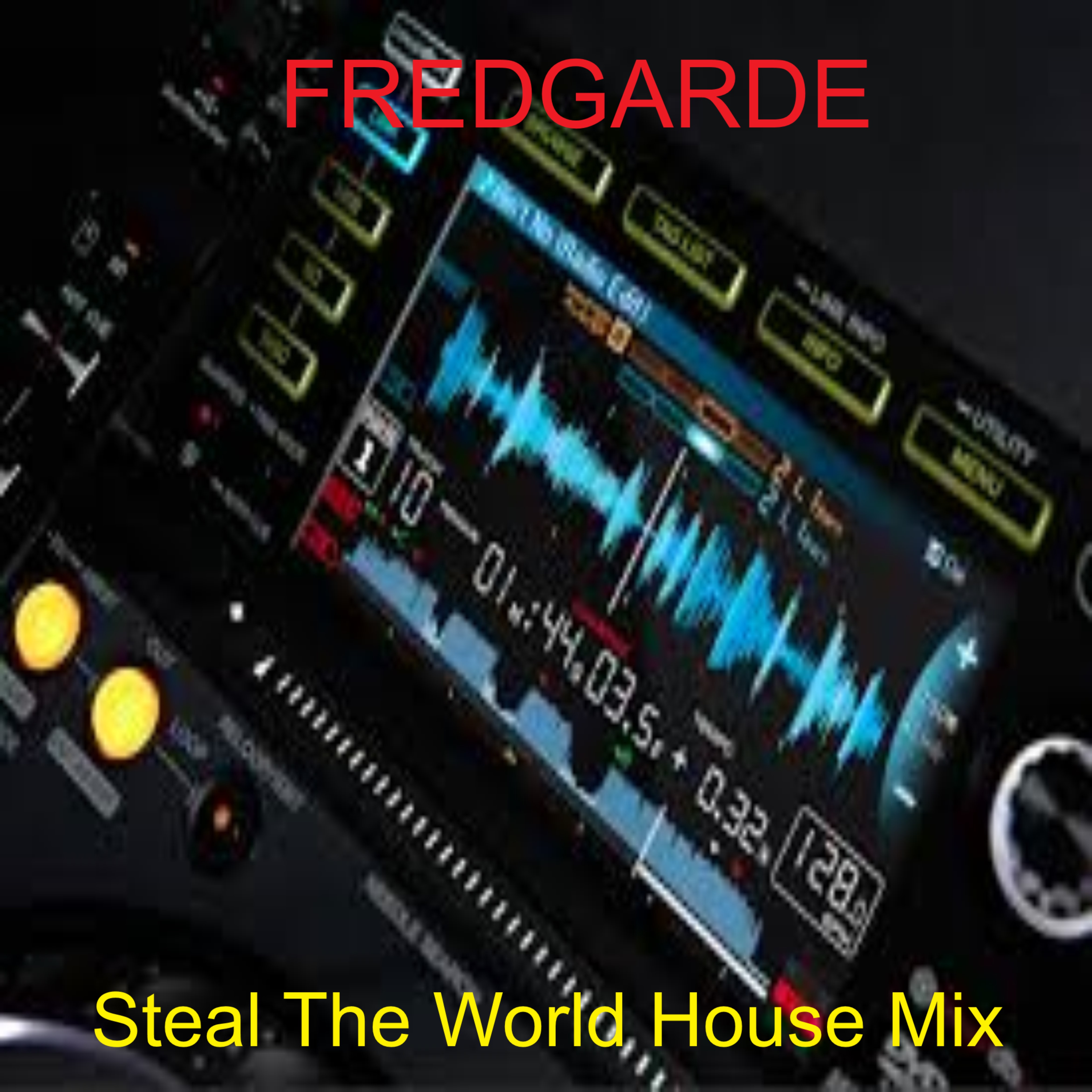 Steal The World House Mix