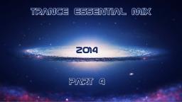 Trance Essential Mix 2014 (Part 4)