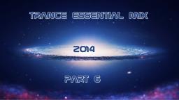 Trance Essential Mix 2014 (Part 6)