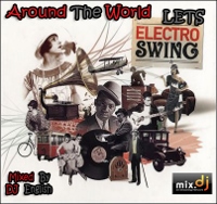 Around The World Lets Electro Swing