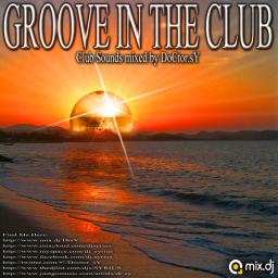 GROOVE IN THE CLUB