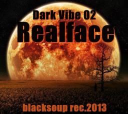 Dark Vibe 02 (Blacksoup mix series 2013 spring)