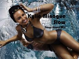 Kylie Minogue - Slow (Deep House Mix)