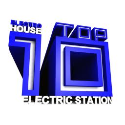Top 10 House Electro (Electric Station Label) 
