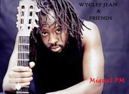 Wyclef Jean &amp; Fiends