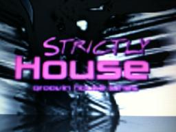 strictly House