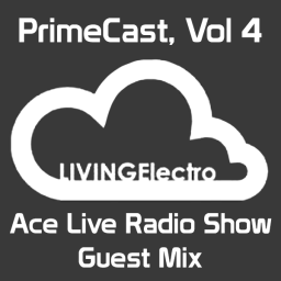 PrimeCast, Vol. 4 // Ace Live Radio Show Guest Mix