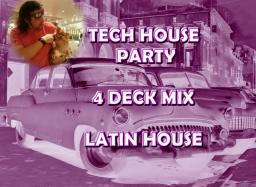 TECH HOUSE PARTY / LATIN