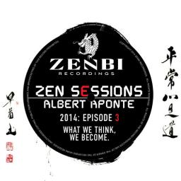 ZEN SESSIONS RADIO #003 - ALBERT APONTE // ZENBI RECORDINGS