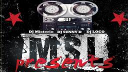 MSL Project - In Bloom (April 2014 Promotional mix) DJ Misterio &amp; Sunny D &amp; DJ Loco (MSL)