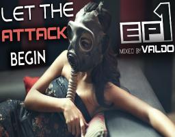 LET THE ATTACK BEGIN EP1 [Electro House Mix] *2014* 