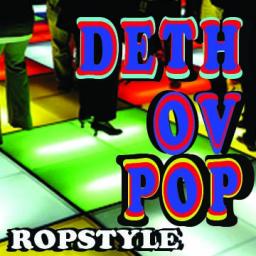 Deth Ov Pop