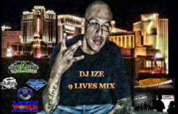 DJ IZE - 9 LIVES MIX