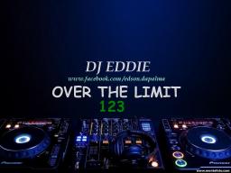 DJ Eddie Presents - Over The Limit Radio - Episode 123