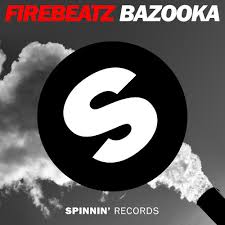 Firebeatz-Bazooka (Original Mix)