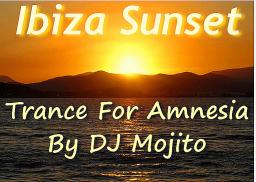 Ibiza Sunset - Trance For Amnesia