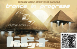 Trance in Progress(T.I.P.) show with Alexsed - (Episode 237) Lift off kings mix