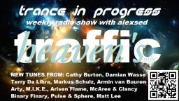 Trance in Progress(T.I.P.) show with Alexsed - (Episode 258) Heaven&#039;s traffic mix