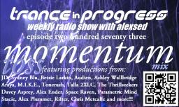 Trance in Progress(T.I.P.) show with Alexsed - (Episode 273) Toss Momentum mix