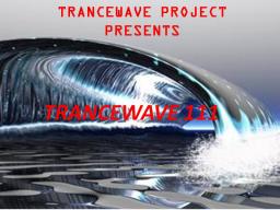 TRANCEWAVE 111