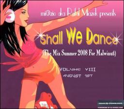 Shall We Dance Vol. 8 (The Mix Summer 2008 For Malwinuś)