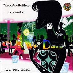 Shall We Dance Vol. 15 (Tasty Soulful Shaker)  [2010]