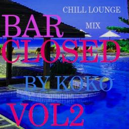 Bar closed VOL 2