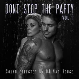 Dont stop the party (Vol 1)