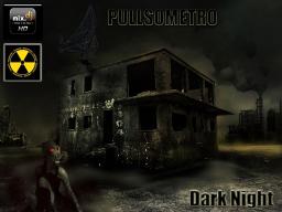 PULLSOMETRO - Dark Night